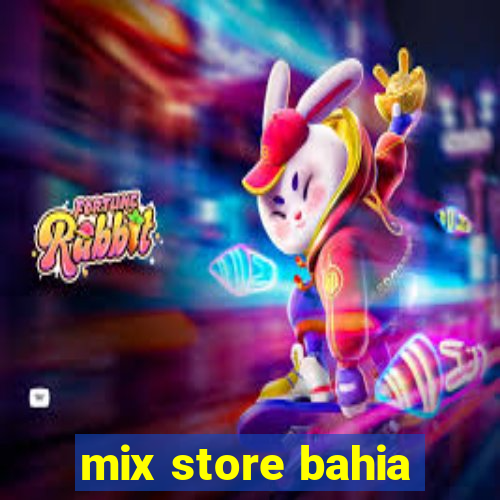 mix store bahia